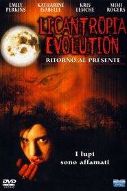 Licantropia Evolution – Ritorno al presente