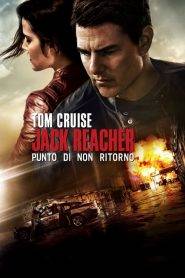 Jack Reacher – Punto di non ritorno