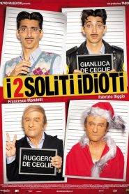 I 2 soliti idioti