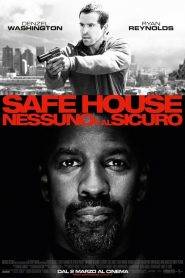 Safe House – Nessuno è al sicuro