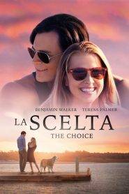 La scelta – The Choice