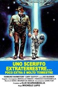 Uno sceriffo extraterrestre… poco extra e molto terrestre