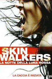 Skinwalkers – La notte della luna rossa