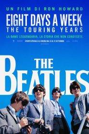 The Beatles: Eight Days a Week – The Touring Years