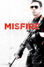 Misfire – Bersaglio mancato