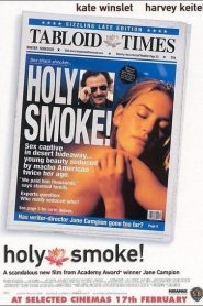 Holy Smoke – Fuoco sacro